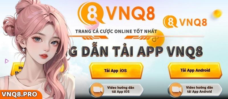 hướng dẫn tải app vnq8